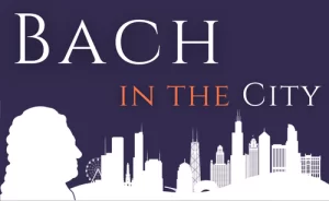 “Fantasticus: Bach and Before”  Bach in the City    reviewed by Julia W. Rath