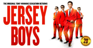 “Jersey Boys”   20th Anniversary Tour- MILWAUKEE