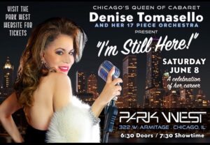 Chicago’s Queen of Cabaret- ONE NIGHT ONLY  “I’m Still Here”