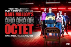 Dave Malloy’s “Octet” (The Goodman presents Raven Theatre’s Production)