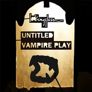 “Untitled Vampire Play”